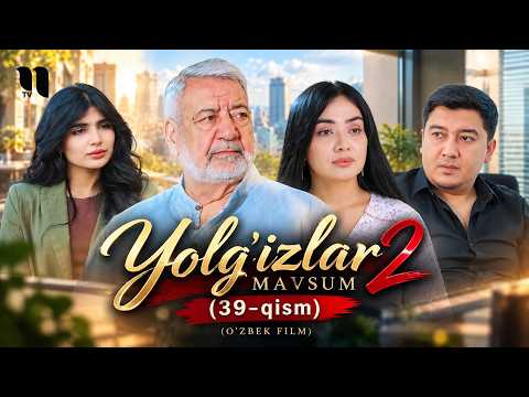 Yolg'izlar 2-Mavsum (39-qism) (o'zbek film)