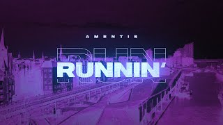 Смотреть клип Amentis - Runnin'