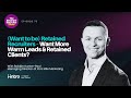 Want to be Retained Recruiters – Want More Warm Leads & Retained Clients