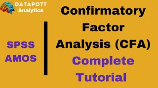 Confirmatory Factor Analysis (CFA) Complete Tutorial in AMOS || #amos #cfa
