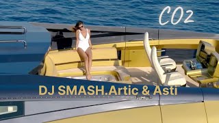 DJ SMASH.Artic & Asti - CO2  ХИТ 2023