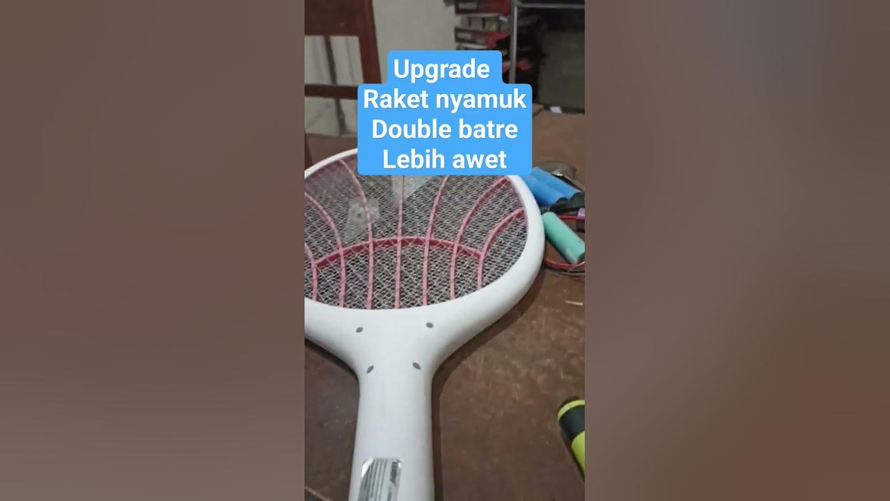 perbaiki raket nyamuk upgrade batre tahan 2 hari