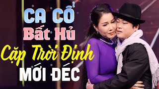 Ca Cổ Hơi Dài Bất Hủ Đặc Biệt Hay🔴"Cặp Trời Định" Cẩm Như, Bình Trọng Ca Cổ Hơi Dài Mới Nhất🔴Ca Cổ