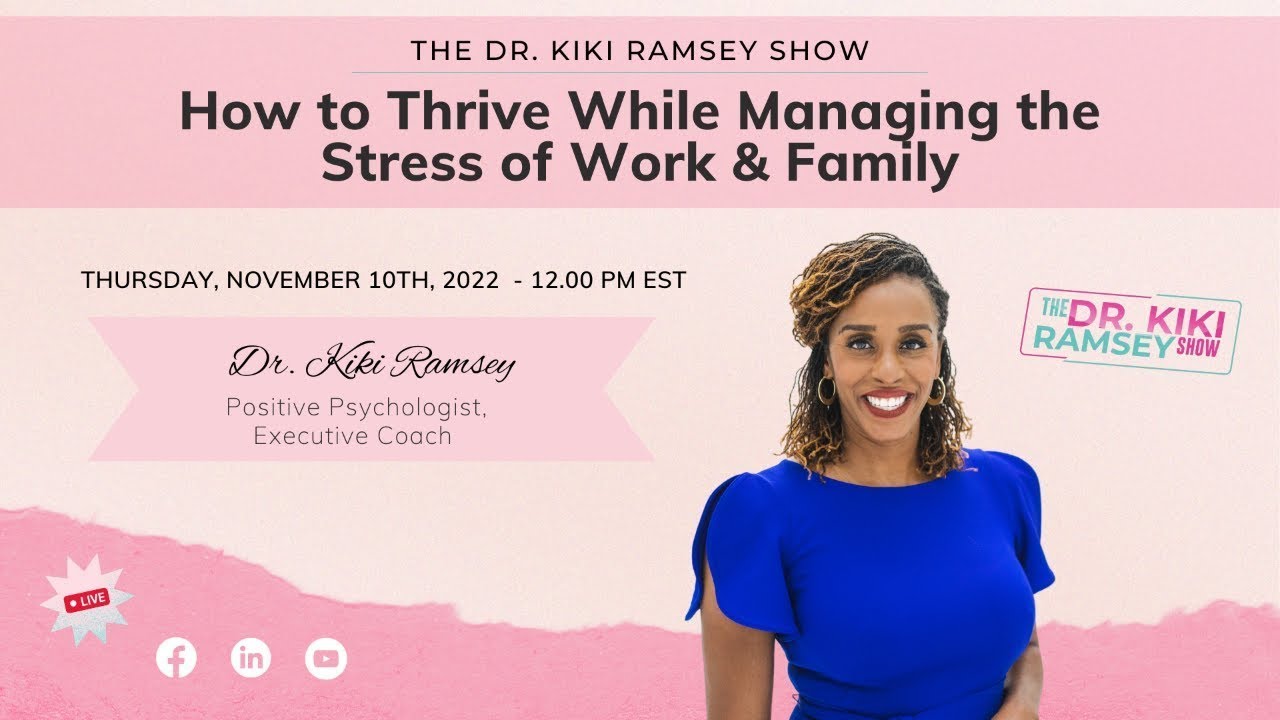 How to Thrive While Managing the Stress of Work and Family - YouTube