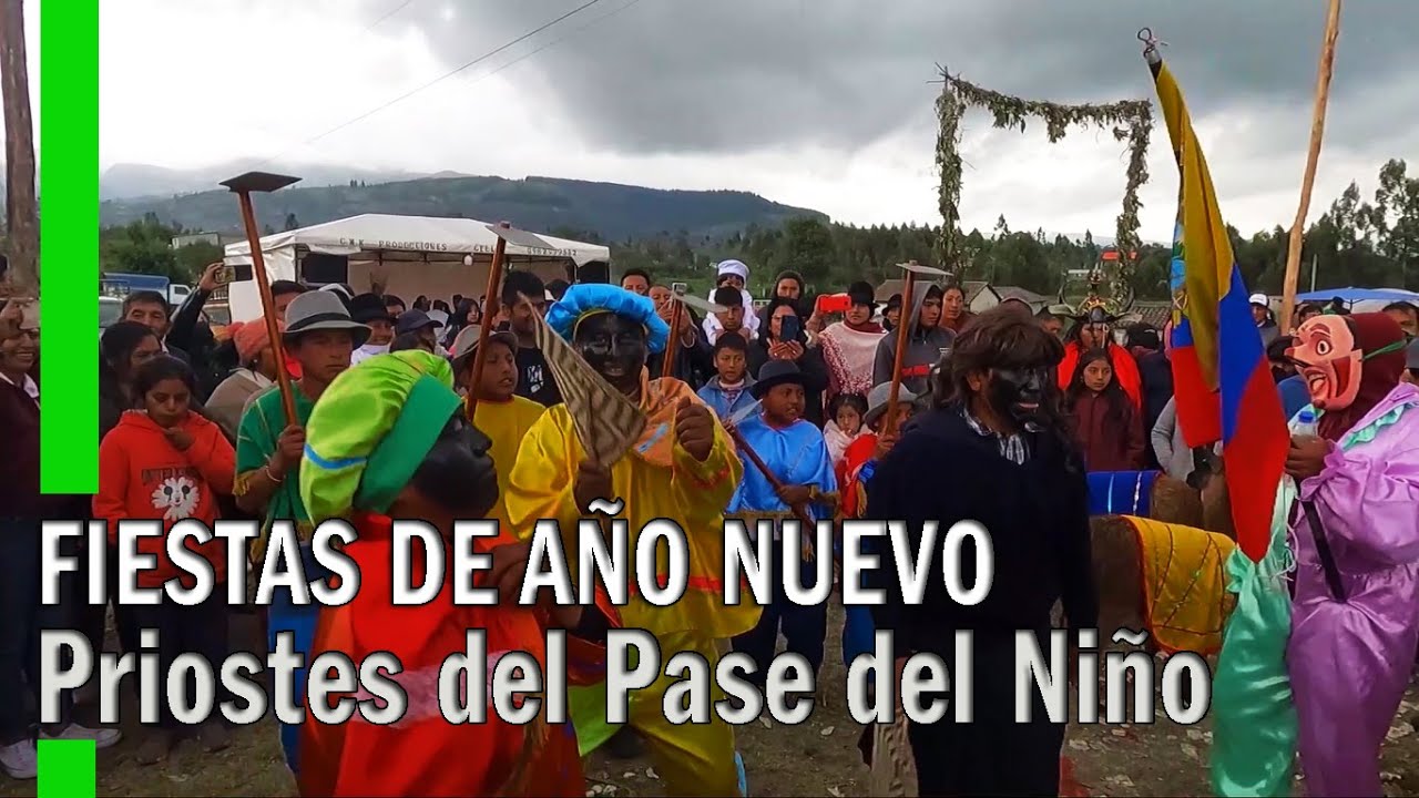 ASÍ SE RECIBE EL AÑO NUEVO - PASE DEL NIÑO Y PRIOSTES  TRADICONALES EN PITNZE, TOACASO, ECUADOR