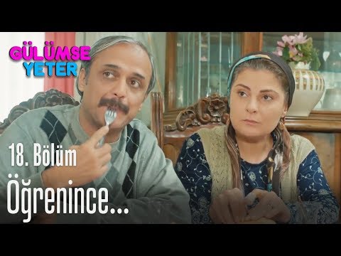 Dünür olacaklarını öğrenince... - Gülümse Yeter 18. Bölüm