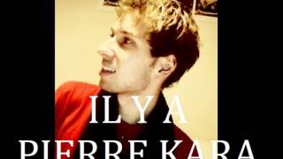 Il y a cover - Pierre Kara