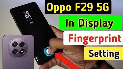 Oppo F29 5g me display fingerprint lock kaise lagaye/how to set fingerprint lock in oppo F29 5g me