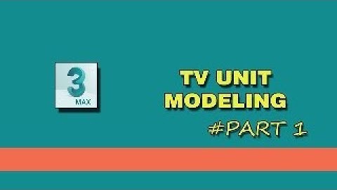 3D Max Tv Unit | 3d max tutorial in hindi for bignner | PART 1| 3Dmax|
