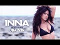 INNA feat. J Balvin - Cola Song [Extended Version]