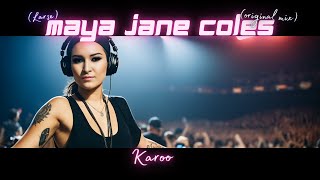 Maya Jane Coles - Karoo (Larse) (original) - DJ-Kicks