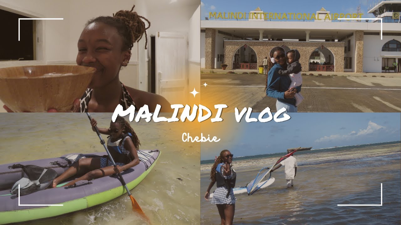 MALINDI vlog