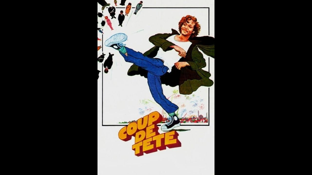 Coup de tête (1979) de Jean-Jacques Annaud, la critique - YouTube