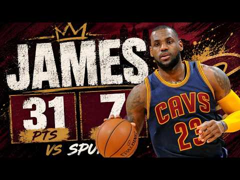 LeBron James 31 pts 7 asts vs Spurs 14/15 season
