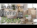 HOME DECOR HAUL!😍 + ACTUALIZACIONES EN LA CASA  Y CAMBIOS QUE QUIERO HACER!🏡