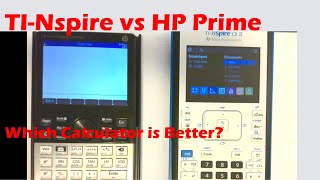 TI-Nspire CX II vs HP Prime: Which Calculator is Better?