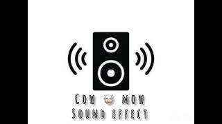 Cow🐄 Mow - sound effect
