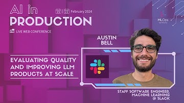 Evaluating Quality and Improving LLM Products at Scale // Austin Bell // AI in Production Conference