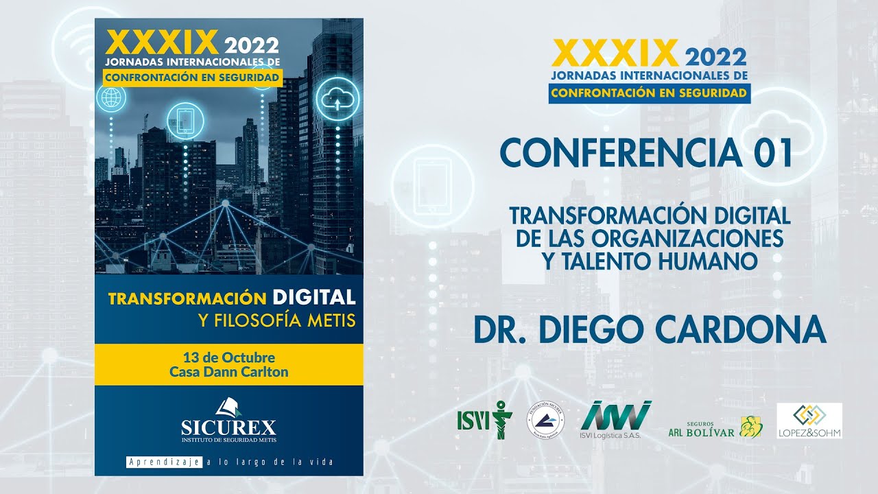02 - CONFERENCIA 01 - Transformación digital de las organizaciones y ...
