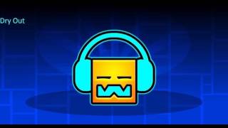 DRY OUT (FULL SONG) GEOMETRY DASH