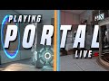 100% ish Portal 1 LIVE