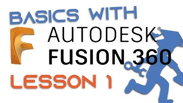 Fusion360 - Tutorial 1 - Part 1 - Navigation