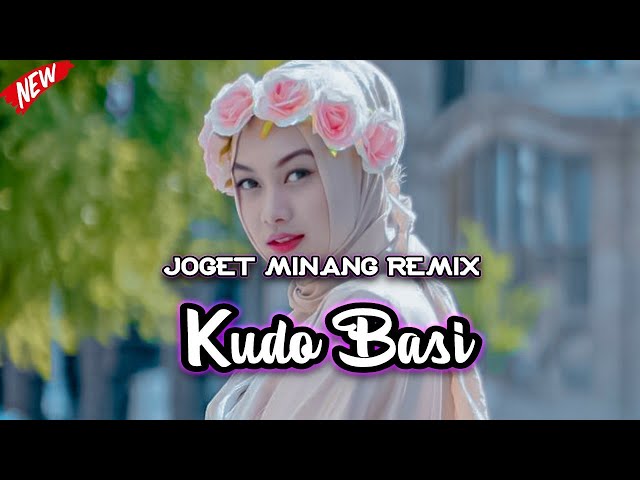 JOGET MINANG REMIX - KUDU BASI - Lagu Acara Remix ( Arjhun Kantiper ) class=