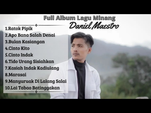 Full Album Lagu Minang 2022 Daniel Maestro class=