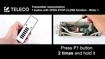 Transmitter memorisation - 1 button with OPEN-STOP-CLOSE function - PL4 control unit
