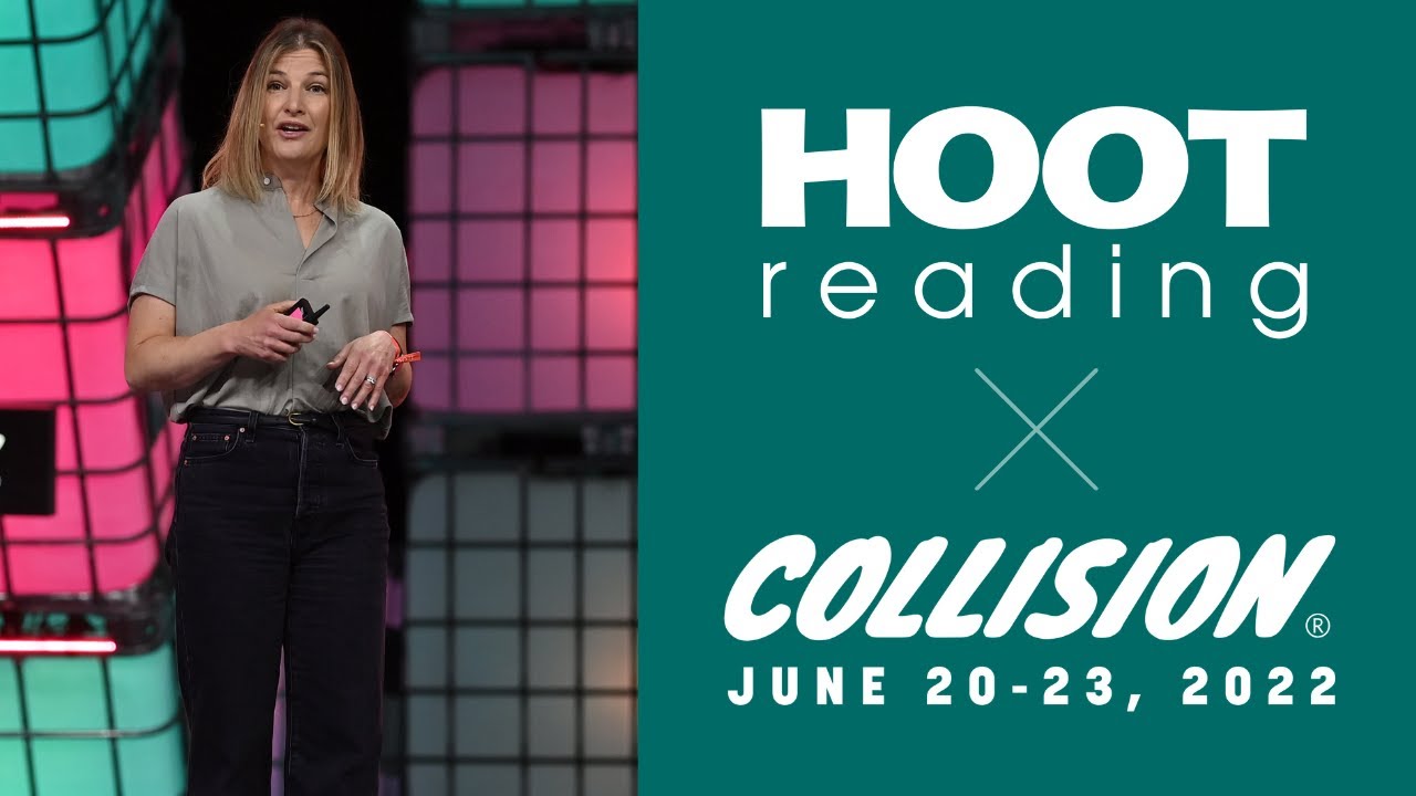 CEO and Co-Founder of Hoot Reading, Carly Shuler takes centre stage at Collision 2022