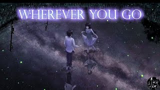 Nightcore - Wherever You Go (Lyrics) | INNA