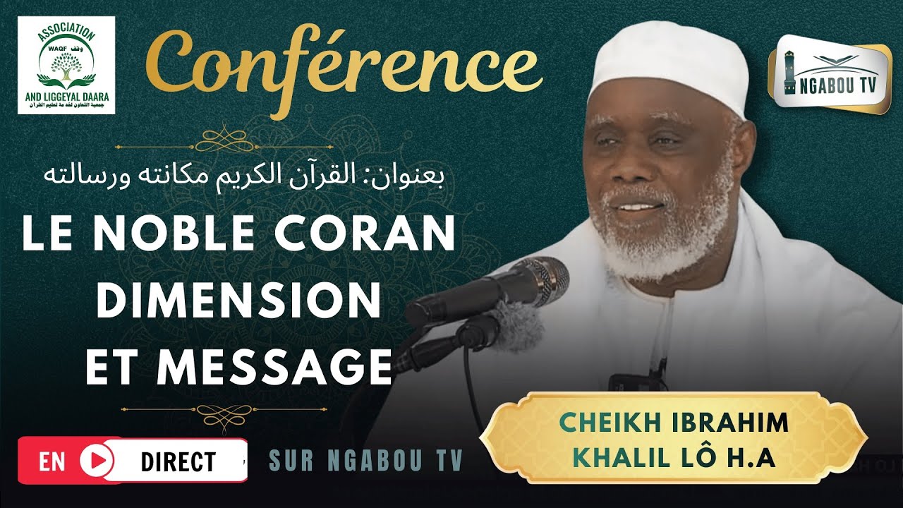 Conférence Cheikh Ibrahima Khalil Lô HA alkhouran wàccuwaayam ak si lan lay wooté