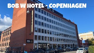 WE STAY AT THE BOB W - A QUIRKY COPENHAGEN HOTEL WITH NO STAFF ON-SITE!