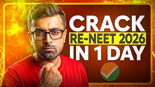 How To Crack RE-NEET 2026 in 1 Day❓