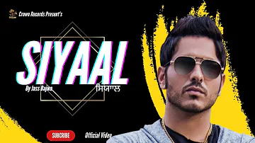 SIYAAL FULL VIDEO || JASS BAJWA || PARMISH VERMA || AMRIT MAAN || CROWN RECORDS ||