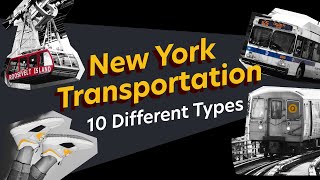 10 Types of NYC Public Transportation | How to get around New York City