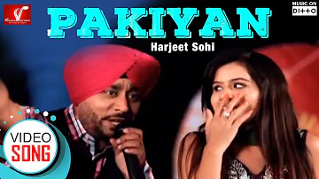 Pakiyan - Official Video Song || Harjeet Sohi || Latest Punjabi Song || Vvanjhali Records