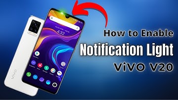How to Enable Notification Light in Vivo V20 | vivo v20 notification light | Vivo V20