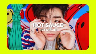 Nct Dream  Hot Sauce  U0026  