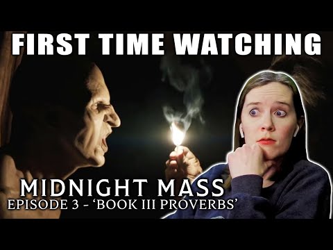 Midnight Mass | Episode 3 - 'Book III Proverbs' | TV Reaction | It IS A Vampire!