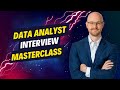 2 hour data analyst interview masterclass  interview better than the competition