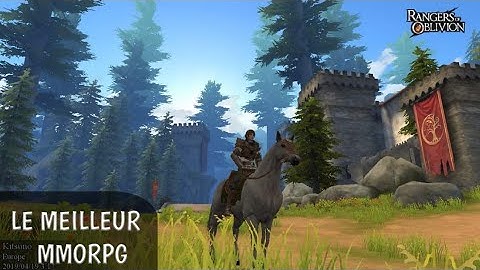 LE MEILLEUR MMORPG MOBILE 2019 📱- Rangers of Oblivion