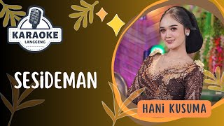 Karaoke - SESIDEMAN - Hani Kusuma | LANGGENG MUSIC DIGITAL