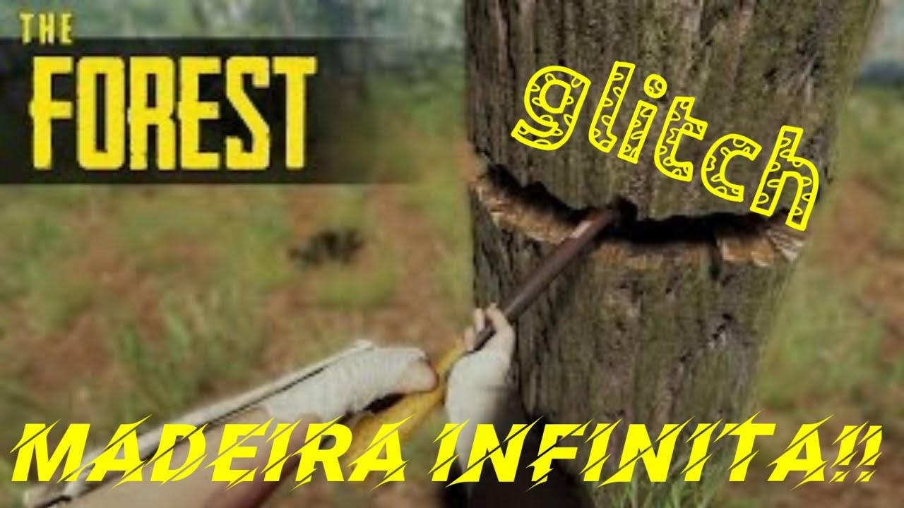 the forest glitch de duplicar madeira( multiplayer) YouTube