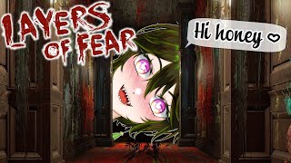 【Layers of Fear】 draw me like one of your japanese girls