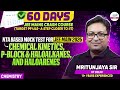 NTA-Based Mock Test for JEE Main 2026 | Chemical Kinetics, P-block &amp; Haloalkanes, and Haloarenes