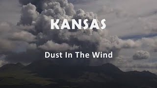 Kansas "Dust In The Wind"