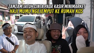 ZAMZAM JATUH HATI SAMA TETEH CANTIK KASIR ALFA MART-HAJI MUMU SIAPKAN PENJEMPUTAN KE TEMPAT KOS