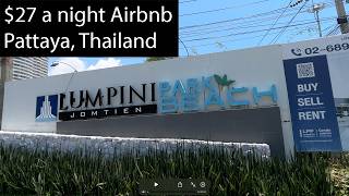 $27 a night Airbnb in Pattaya, Thailand.  Lumpini Park Beach condominiums.  #lumpini  #pattaya