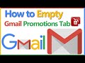 How to delete all emails in promotions tab in gmail  empty promotions tab  smart enough